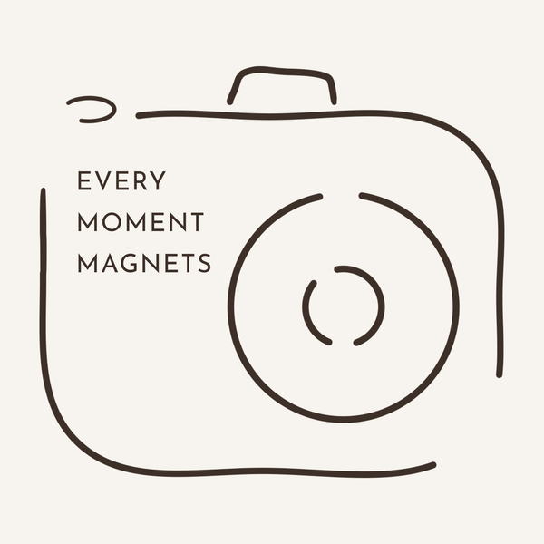 Every Moment Magnets
